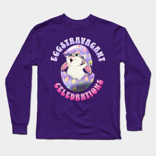 Eggstravagant Celebration- Happy Easter. Long Sleeve T-Shirt